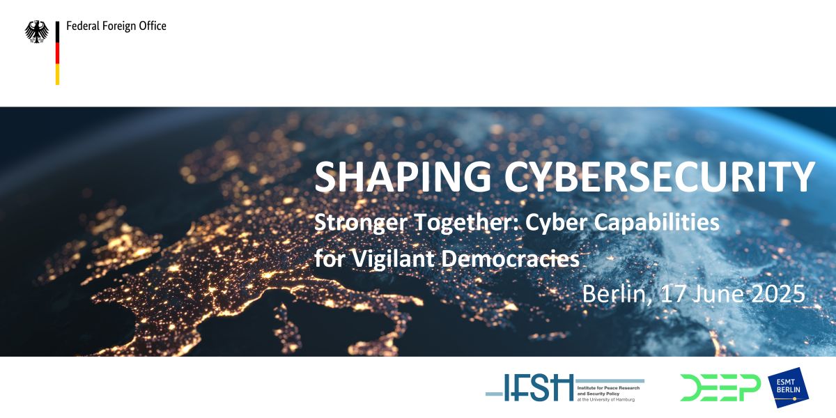 Shaping Cybersecurity 2025: „Stronger Together: Cyber Capabilities for vigilant Democracies”  